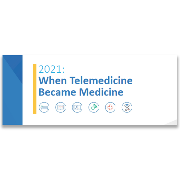 Hicuity Health 2021 in Review: When Telemedicine Became Medicine